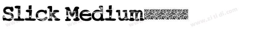 Slick Medium字体转换